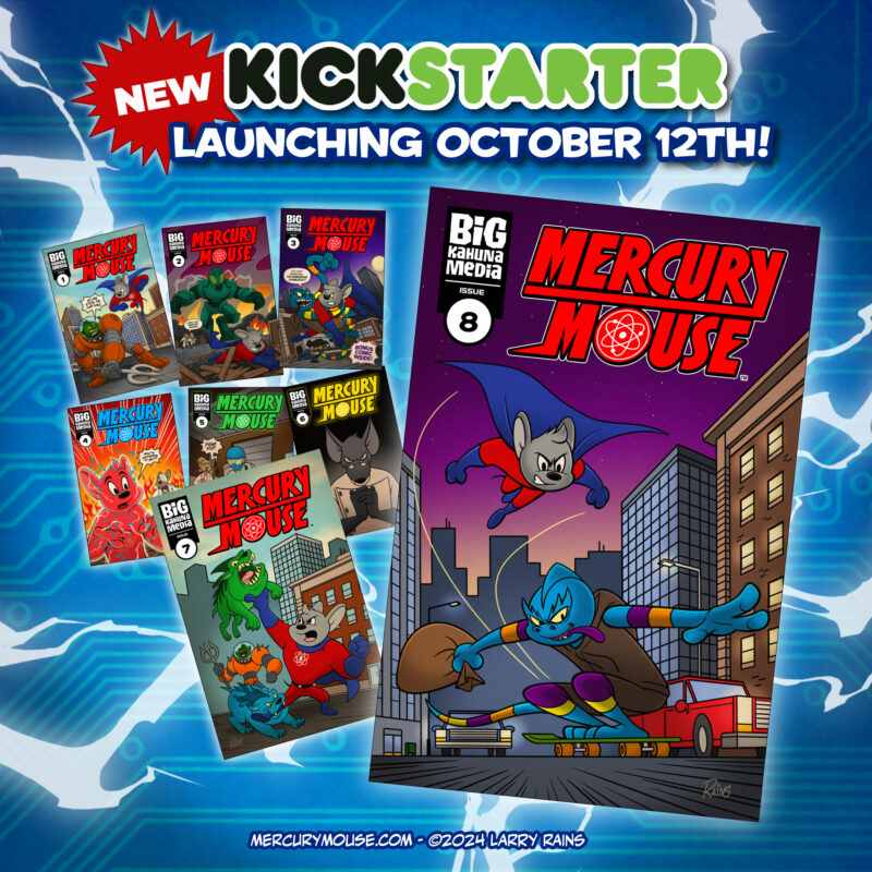 Mercury Mouse Issue #8 Kickstarter Coming Oct 12th! 🐭